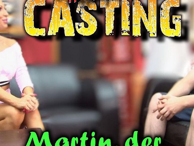 Casting - Martin, der sper*avulkan